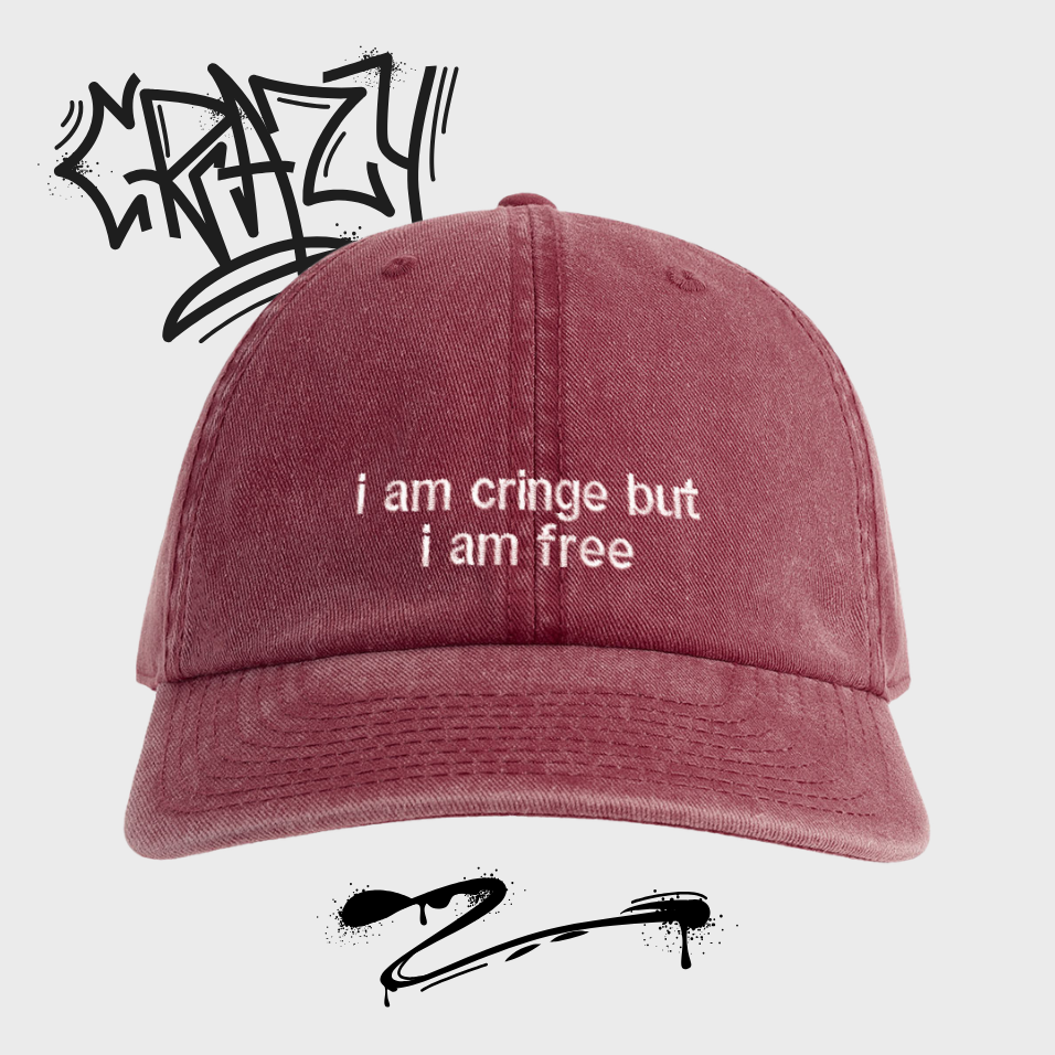 Ṣapcă I AM CRINGE BUT I AM FREE